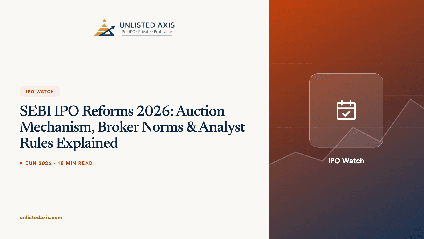 SEBI IPO Reforms 2026: Auction Mechanism, Broker Norms & Analyst Rules Explained