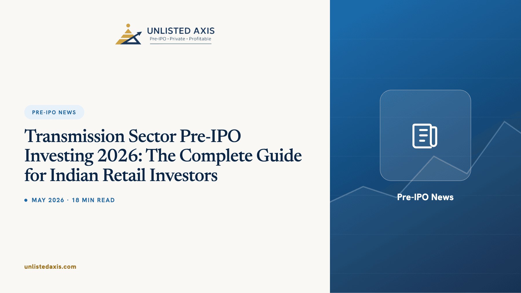 Transmission Sector Pre-IPO Investing 2026: The Complete Guide for Indian Retail Investors