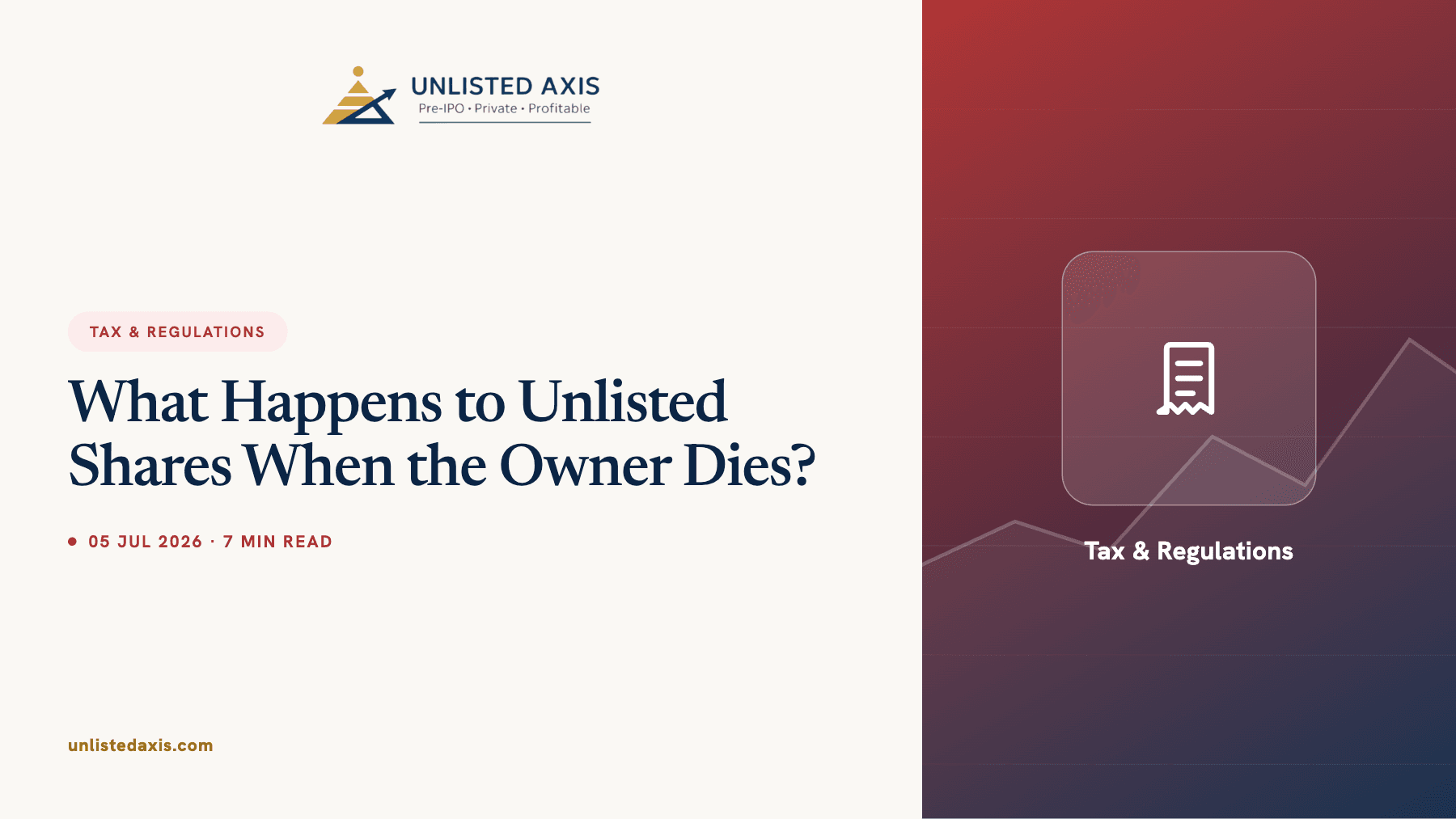 What Happens to Unlisted Shares When the Owner Dies?