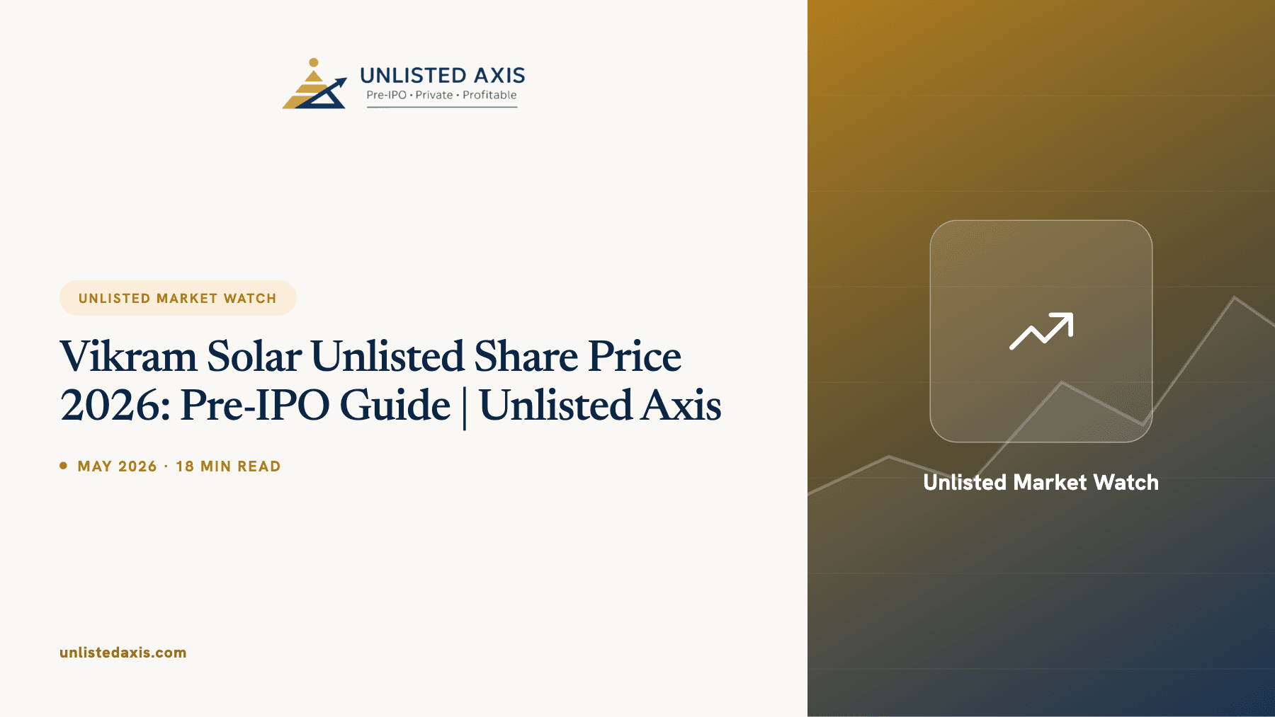 Vikram Solar Unlisted Share Price 2026: Pre-IPO Guide | Unlisted Axis