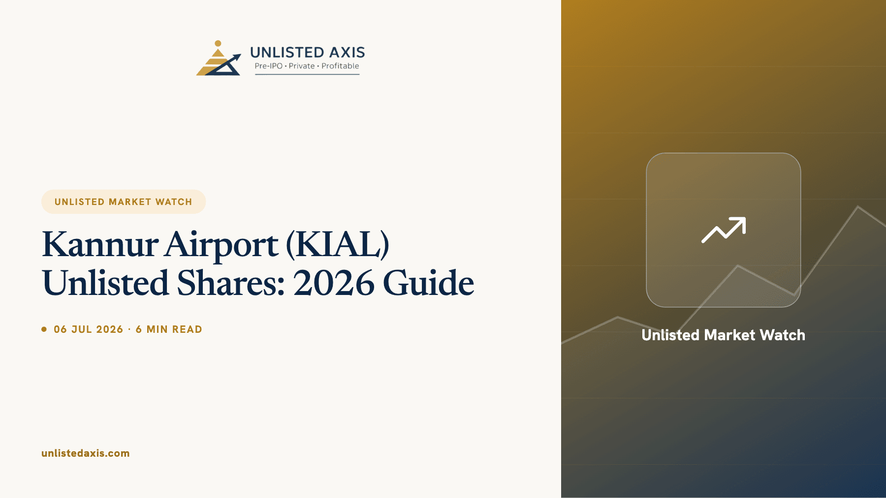 Kannur Airport (KIAL) Unlisted Shares: 2026 Guide