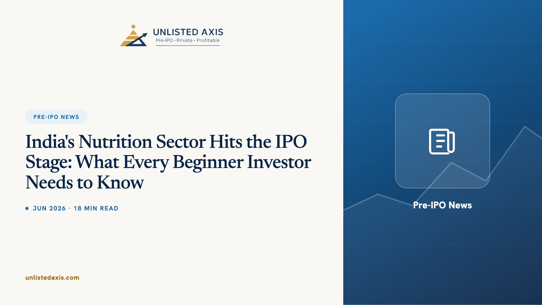 India's Nutrition Sector Hits the IPO Stage: What Every Beginner Investor Needs to Know
