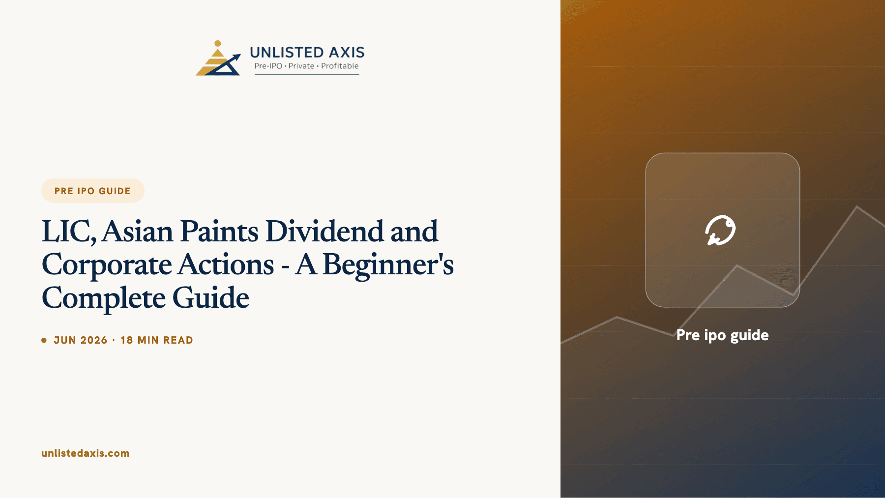 LIC, Asian Paints Dividend and Corporate Actions - A Beginner's Complete Guide
